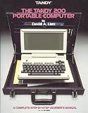 The Tandy 200 Portable Computer: A Complete Step-By-Step Learner s Manual