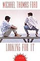 Looking For It