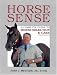 Books : Horse Sense: A Complete Guide to Horse Selection & Care