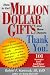 How to Get Million Dollar Gifts and Have Donors Thank You!