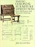 Making Colonial Furniture Reproductions: Over 100 Projects With Measured Drawings