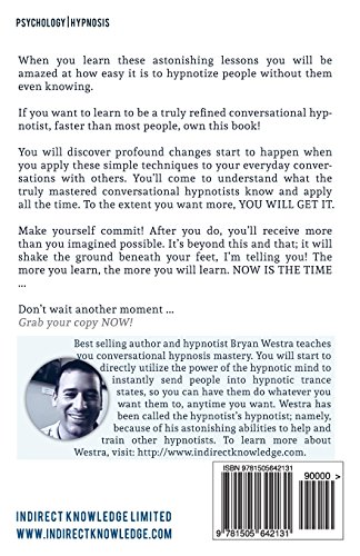 Hypnotic Language Learnings: Learn How To Hypnotize Anyone Covertly And Indirectly By Simply Talking To Them The Ultimate Guide To Mastering Conversa-tional Hypnosis, NLP, Persuasion, And Influence