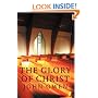 The Glory of Christ