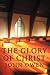 The Glory of Christ