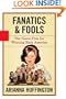 Fanatics & Fools: The Game Plan for Winning Back America