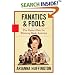 Fanatics and Fools: The Game Plan for Winning Back America