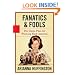 Fanatics & Fools: How Politicians are Betraying the American People