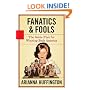 Fanatics & Fools: How Politicians are Betraying the American People