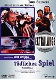 Extralarge 05 - T�dliches Spiel - Bud Spencer