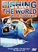 Fishing The World [DVD] [2003]