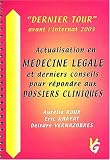 Actualisation en médecine légale et derniers conseils pour répondre aux dossiers cliniques