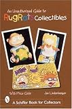 Unauthorised Guide to Rugrats Collectibles (Schiffer Book for Collectors (Hardcover))