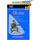 The NPR Curious Listener's Guide to Blues by David Evans and Taj Mahal