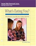 What's Eating You? (Instant Help Homework)
