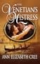 The Venetian's Mistress (Harlequin Historical)