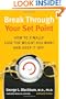 Break Through Your Set Point: How to Finally Lose the Weight You Want and Keep It Off