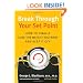 Break Through Your Set Point: How to Finally Lose the Weight You Want and Keep It Off