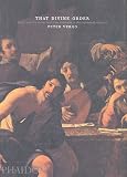 Review Phaidon Press Ltd  / That Divine Order: Music and the Visual Arts from Antiquity to the Eighteenth Century