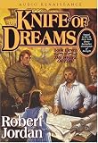 Knife of Dreams (The Wheel of Time, Book 11)