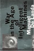 War in the Age of Intelligent Machines