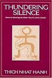 Thundering Silence: Sutra on Knowing the Better Way to Catch a Snake
