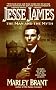 Jesse James: The Man and The Myth Jesse James: The Man and The Myth