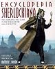 Encyclopedia Sherlockiana: the Complete a to Z Guide to the World of the Great Detective