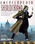 Encyclopedia Sherlockiana: An A-To-Z Guide to the World of the Great Detective