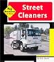 Street Cleaners (Machines at Work; Big Machines)