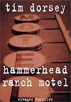 Hammerhead Ranch Motel : A Novel