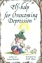Elf-help for Overcoming Depression