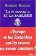 La Puissance et la Faiblesse