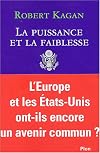 La Puissance et la Faiblesse