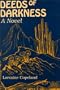 Deeds of Darkness: A Novel