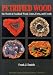 Book Petrified Wood : The World of Fossilized Wood, Cones, Ferns, and Cycads