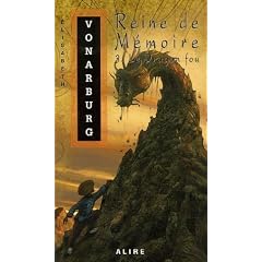 Reine de M�moire 3. Le Dragon fou