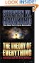 The Theory of Everything: The Origin and Fate of the Universe