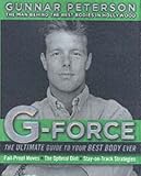 G-Force: The Ultimate Guide to Your Best Body Ever