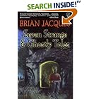 Seven strange and ghostly tales (Novel) by Brian Jacques