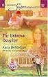 The Unknown Daughter: A Little Secret (Harlequin Superromance No. 1247)