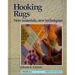 Hooking Rugs: New Materials, New Techniques (Crafts)