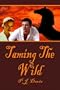 Taming the Wild