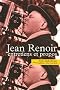 Jean Renoir : Entretiens et propos