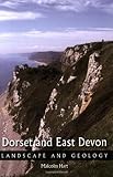 Dorset and East Devon : landscape and geology