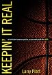 Keepin' It Real:: A Turbulent Season At The Crossroads With The Nba