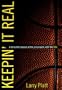 Keepin' It Real:: A Turbulent Season At The Crossroads With The Nba