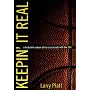 Keepin' It Real:: A Turbulent Season At The Crossroads With The Nba