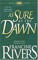 As Sure as the Dawn (Mark of the Lion #3)