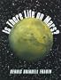 Is There Life on Mars?