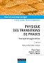 Physique des transitions de phase : Concepts et applications - Cours et exercices corrig�s
